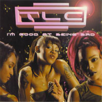 TLC - I'm Good At Being Bad (Single)