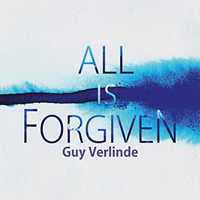 Guy Verlinde - All Is Forgiven