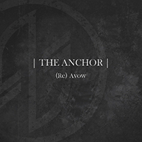 Anchor (USA) - (Re) Avow