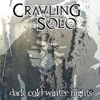 Crawling Solo - Dark Cold Winter Nights