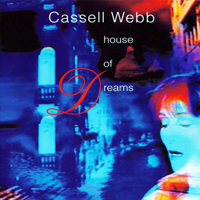 Cassell Webb - House Of Dreams (LP)