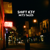 Shift K3Y - NIT3 TALES