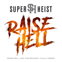 Superheist - Raise Hell (EP)