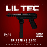 Lil Tec - No Coming Back (Single)