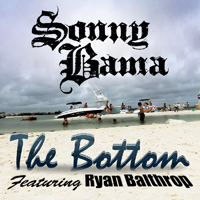 Bama, Sonny - The Bottom (Single)
