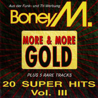 Boney M - More & More Gold. Vol.3 (Bootleg BMG Ariola, 74321 20067 3)