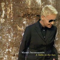 Marie Fredriksson - A Table In The Sun (Single)