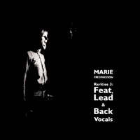 Marie Fredriksson - Rarities 3: Feat, Lead & Back Vocals (CD 1)