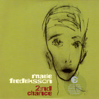 Marie Fredriksson - 2:nd Chance (Single)