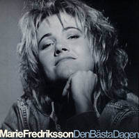 Marie Fredriksson - Den Basta Dagen (2014 Reissue) [Single]