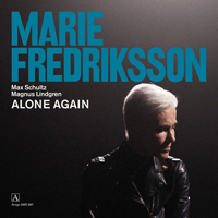 Marie Fredriksson - Alone Again (feat. Max Schultz & Magnus Lindgren) (Single)