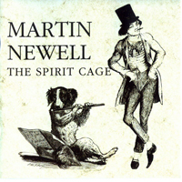 Newell, Martin - The Spirit Cage