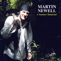 Newell, Martin - A Summer Tamarind (Special Edition)