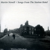Newell, Martin - Songs from the Station Hotel (EP)