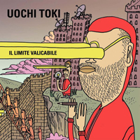Uochi Toki - Il Limite Valicabile (CD 1): Un Disco Rap