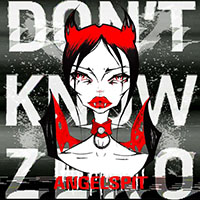 Angelspit - Don't Know Zero (Remixes)