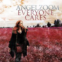 Angelzoom - Everyone Cares