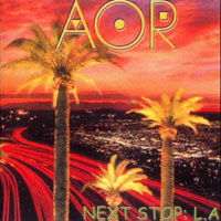 AOR - Next Stop L.A.