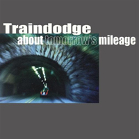 Traindodge - About Tomorrow's Mileage