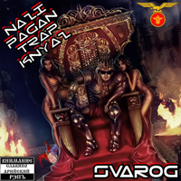 Svarog (UKR) - Nazi Pagan Trap Knyaz