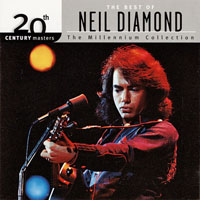 Neil Diamond - 20th Century Masters: The Millennium Collection