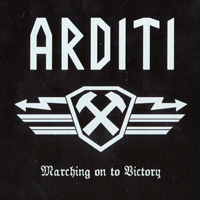 Arditi - Marching On To Victory