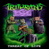 Triturans - Threat Of Life