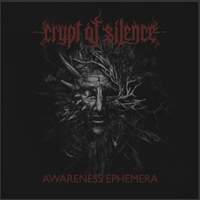 Crypt Of Silence - Awareness Ephemera
