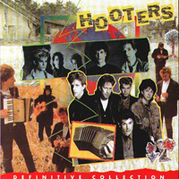 Hooters - Best Of The Best, Definitive Collection