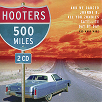 Hooters - 500 Miles (CD 2)