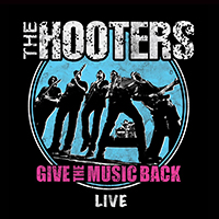 Hooters - Give The Music Back - Live Double Album (CD 1)