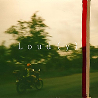 Lewis Del Mar - Loud (Y) (Single)