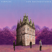 Temples - Sun Restructured