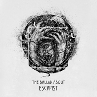 Ballad About - Escapist