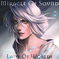Miracle Of Sound - Lady of Worlds (Single)