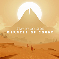Miracle Of Sound - Stay by My Side (Single)