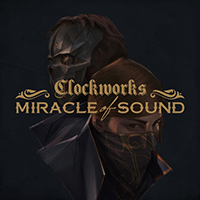Miracle Of Sound - Clockworks (Single)