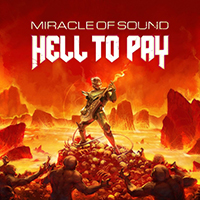 Miracle Of Sound - Hell to Pay (Single)