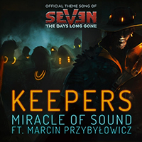 Miracle Of Sound - Keepers (with Marcin Przybylowicz) (Single)