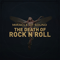 Miracle Of Sound - The Death of Rock 'N' Roll (Single)