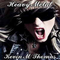Thomas, Kevin M. - Heavy Metal