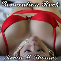 Thomas, Kevin M. - Generation Rock