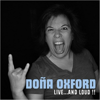 Oxford, Dona - Live...And Loud!!