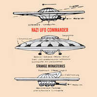 Nazi Ufo Commander - Strange Monasteries
