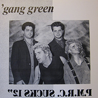 Gang Green - P.M.R.C. Sucks (12