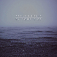 Azaleh - By Your Side (feat. Eikona) (Single)