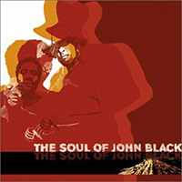 Soul of John Black - The Soul Of John Black