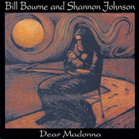 Bill Bourne - Dear Madonna