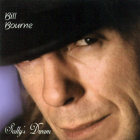 Bill Bourne - Sally's Dream