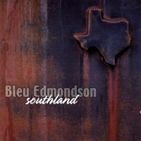 Edmondson, Bleu - Southland